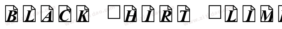 Black Shirt Slime Trail字体转换